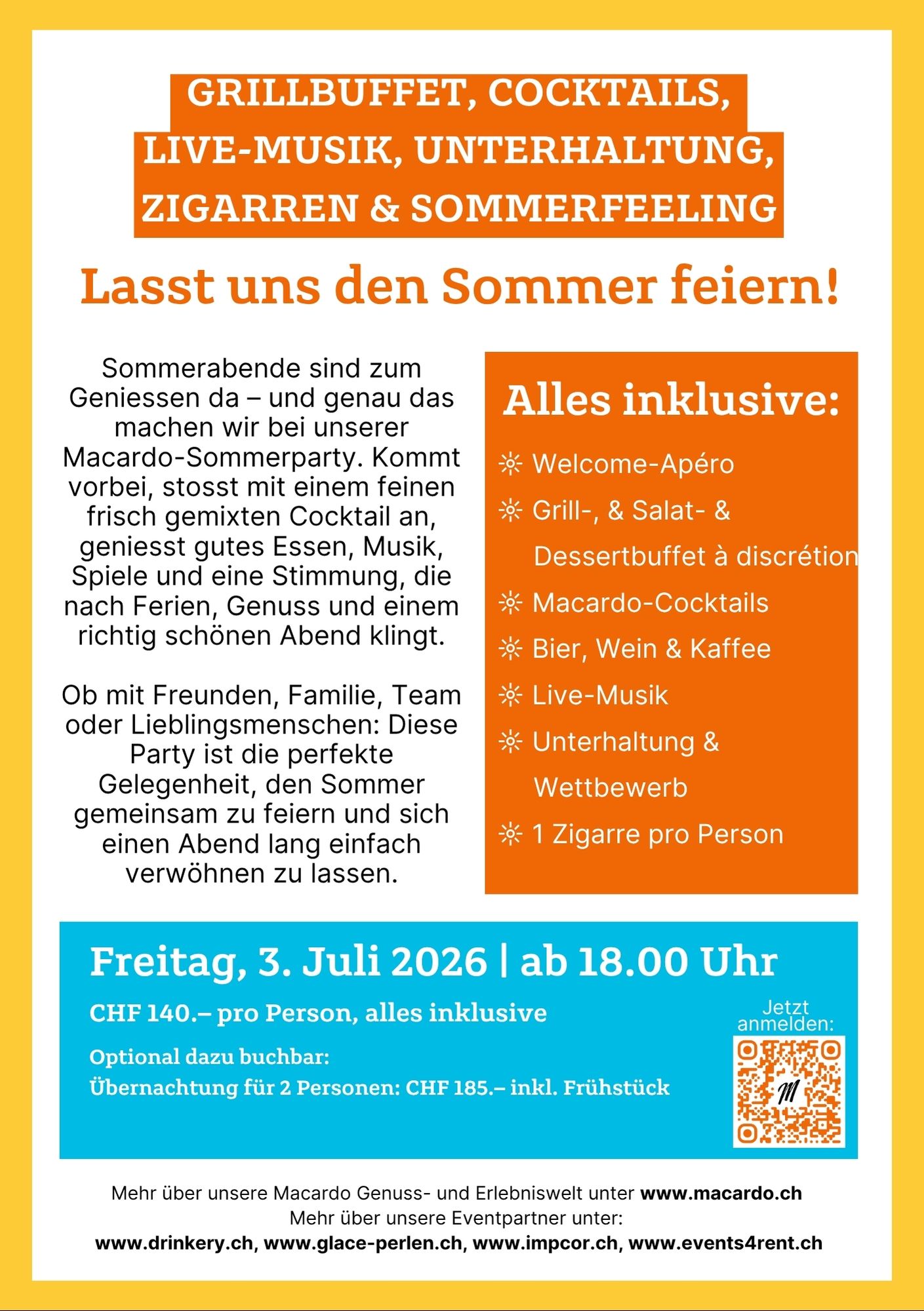 Einladung zur Macardo-Sommerparty: Fr, 3. Juli 2026, ab 18 Uhr. Mit Grillbuffet, Cocktails, Live-Musik, Unterhaltung & Zigarren. All-Inclusive CHF 140: Apéro, Grill, Dessert, Getränke, Musik, Wettbewerb & 1 Zigarre. ÜN optional.